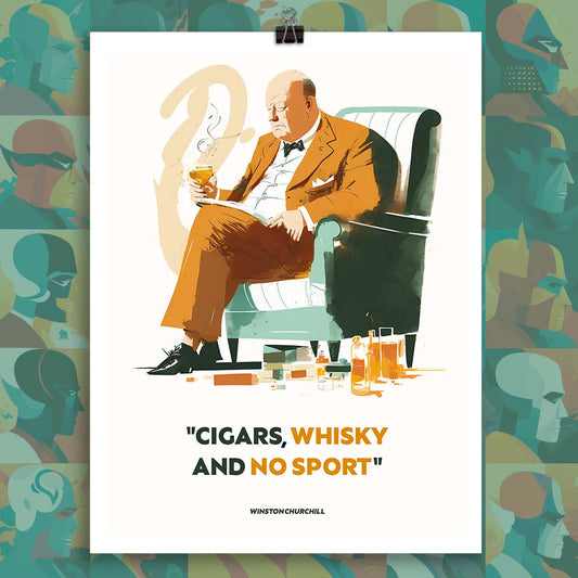 Winston Churchill, Cigars, Whisky, No Sports